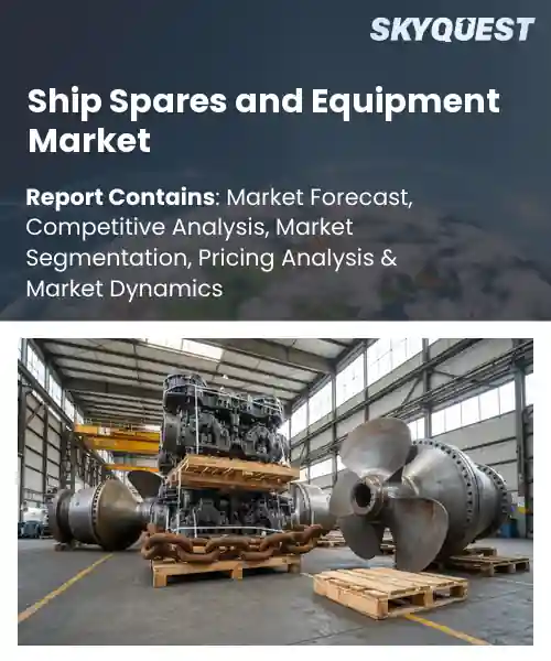Ship Spares and Equipment Market