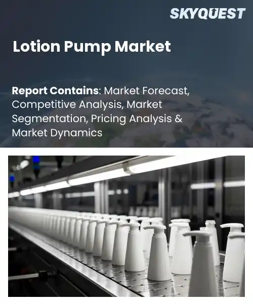 Lotion Pump Market