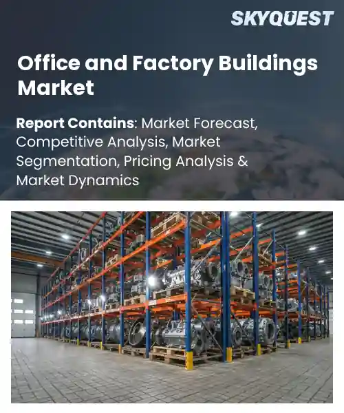 Office and Factory Buildings Market