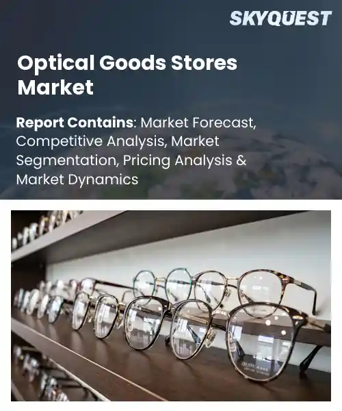 Optical Goods Stores Market