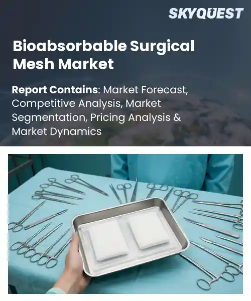 Bioabsorbable Surgical Mesh Market