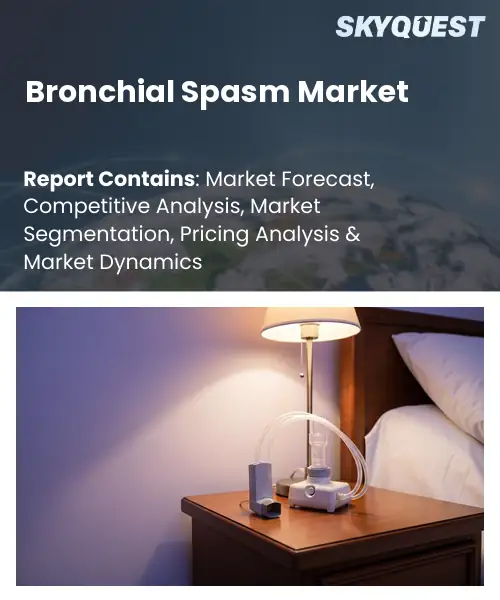Bronchial Spasm Market
