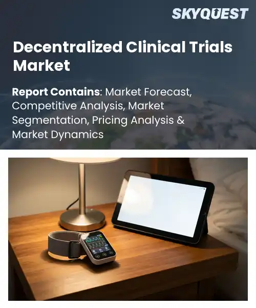 Decentralized Clinical Trials Market