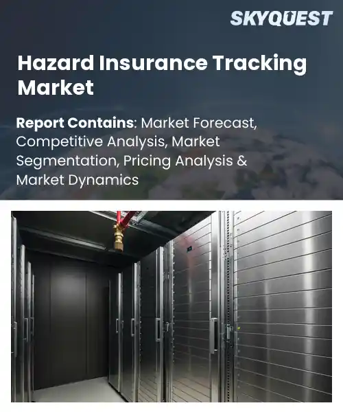 Hazard Insurance Tracking Market