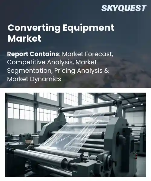 Converting Equipment Market