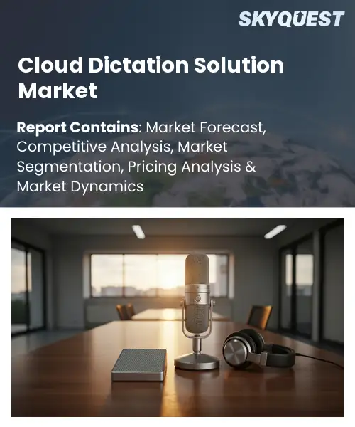 Cloud Dictation Solution Market