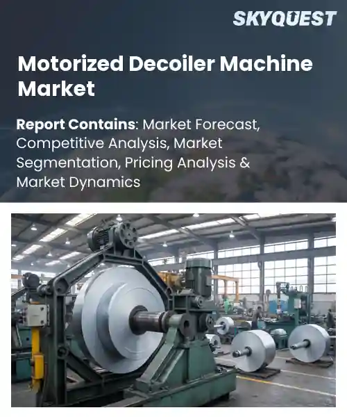 Motorized Decoiler Machine Market