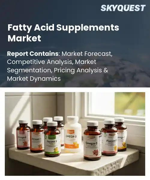 Fatty Acid Supplements Market