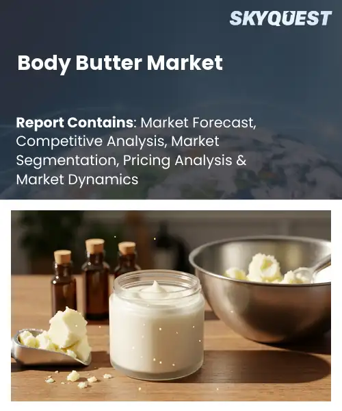 Body Butter Market