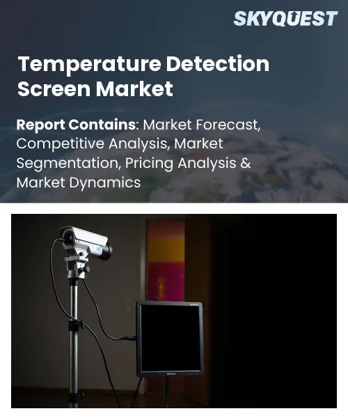Temperature Detection Screen Market