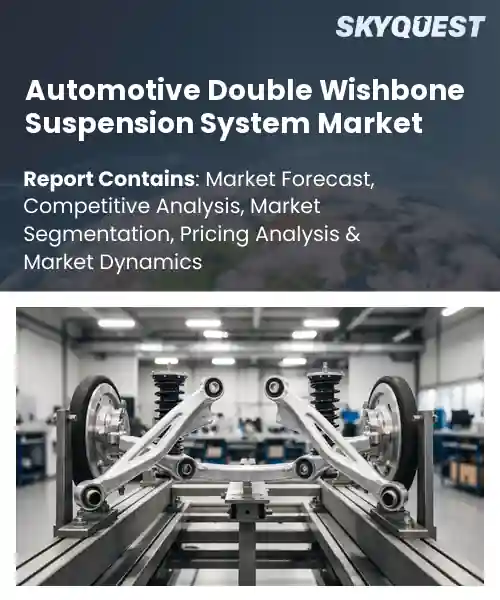 Automotive Double Wishbone Suspension System Market