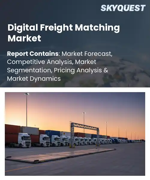 Digital Freight Matching Market
