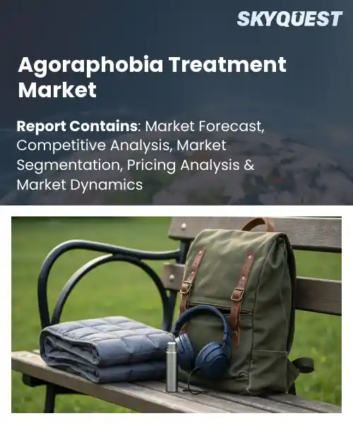 Agoraphobia Treatment Market