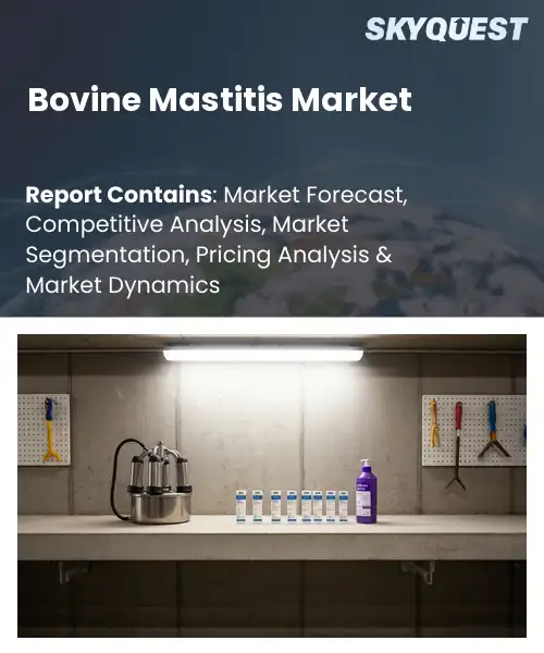 Bovine Mastitis Market