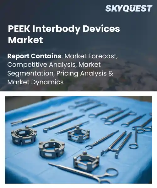 PEEK Interbody Devices Market