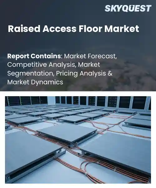 Raised Access Floor Market