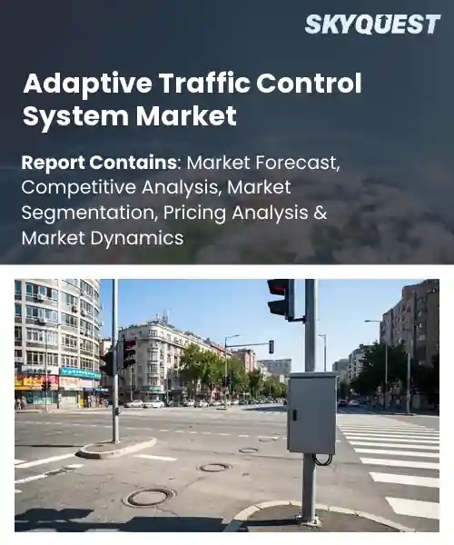 Adaptive Traffic Control System Market