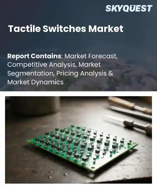 Tactile Switches Market
