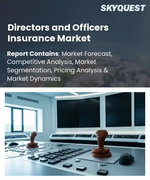 Directors and Officers Insurance Market