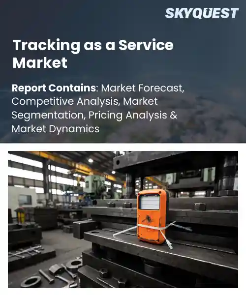 Tracking as a Service Market