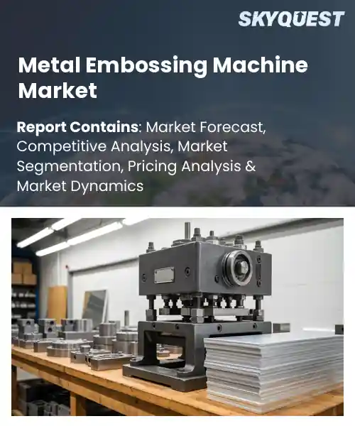 Metal Embossing Machine Market