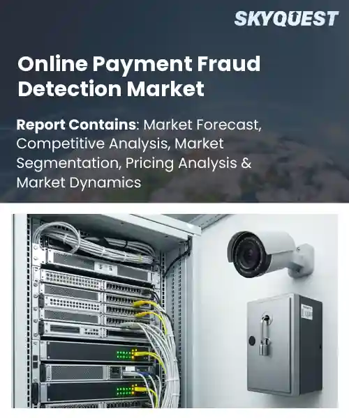 Online Payment Fraud Detection Market
