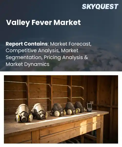 Valley Fever Market