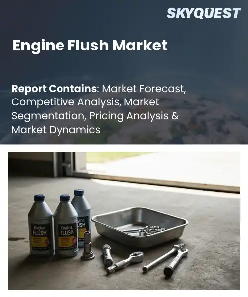 Engine Flush Market