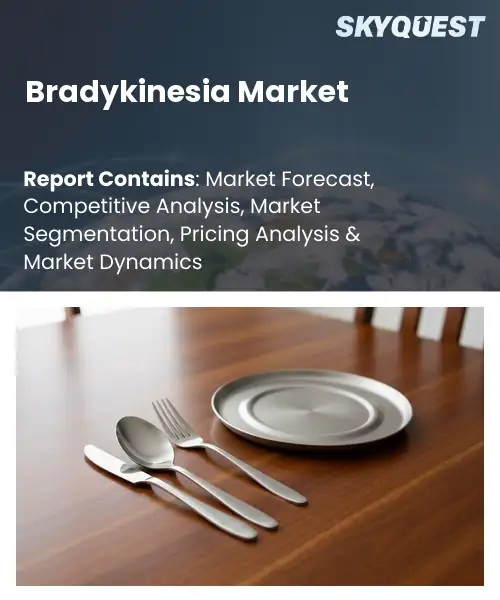 Bradykinesia Market