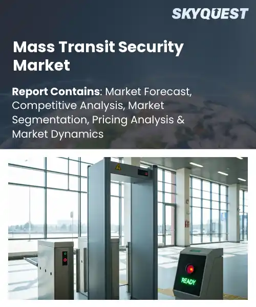 Mass Transit Security Market