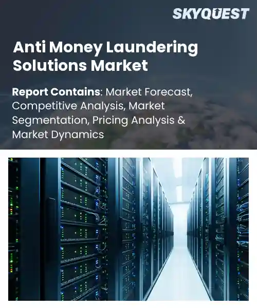 Anti Money Laundering Solutions Market