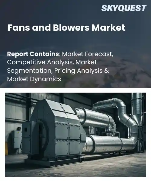 Fans and Blowers Market