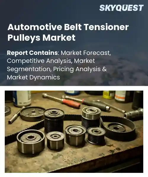 Automotive Belt Tensioner Pulleys Market