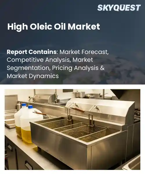 High Oleic Oil Market
