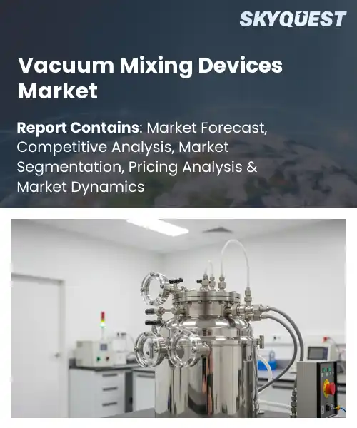 Vacuum Mixing Devices Market