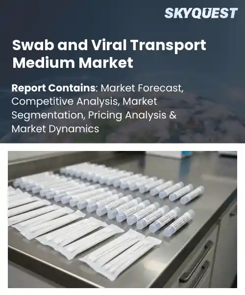 Swab and Viral Transport Medium Market
