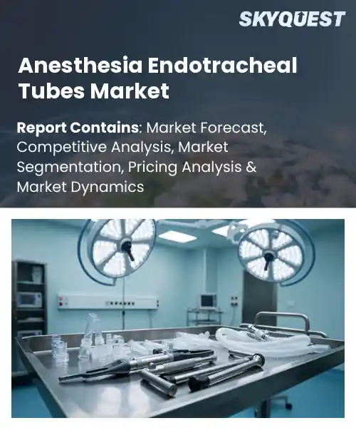 Anesthesia Endotracheal Tubes Market