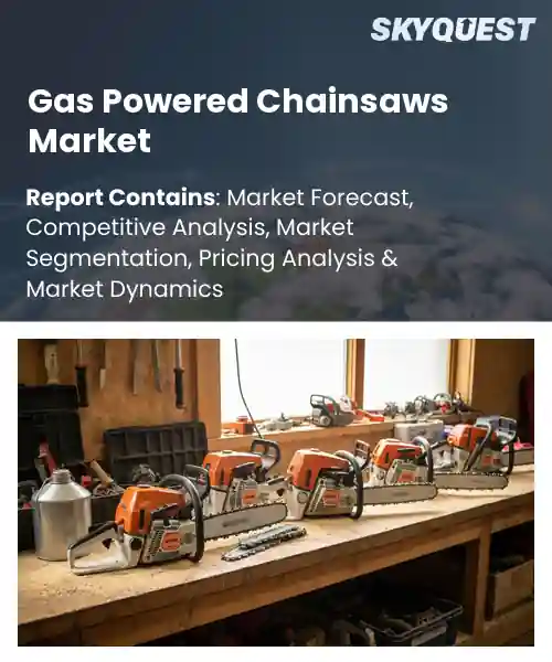 Gas Powered Chainsaws Market