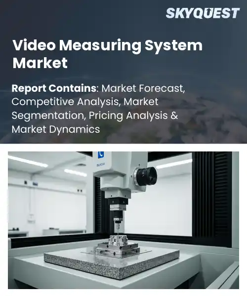 Video Measuring System Market