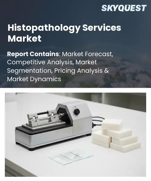 Histopathology Services Market