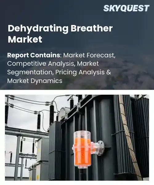 Dehydrating Breather Market