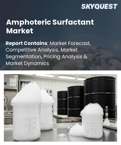 Amphoteric Surfactant Market