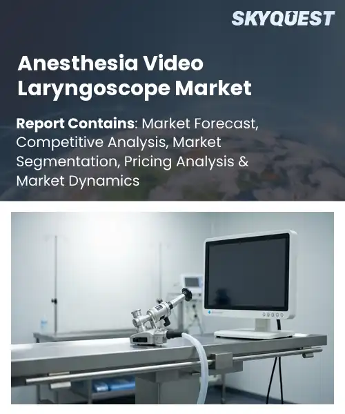 Anesthesia Video Laryngoscope Market