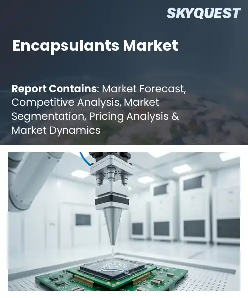 Encapsulants Market