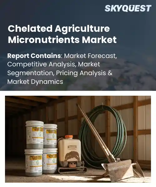 Chelated Agriculture Micronutrients Market