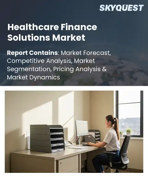 Healthcare Finance Solutions Market