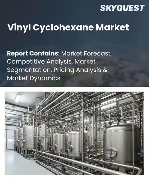 Vinyl Cyclohexane Market
