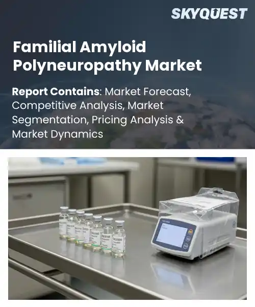 Familial Amyloid Polyneuropathy Market