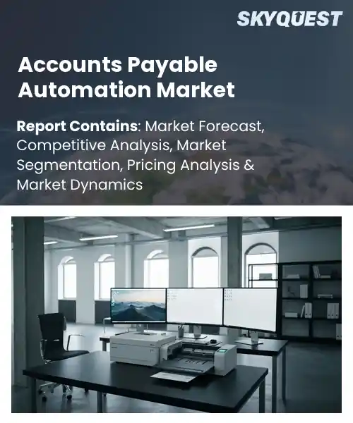 Accounts Payable Automation Market