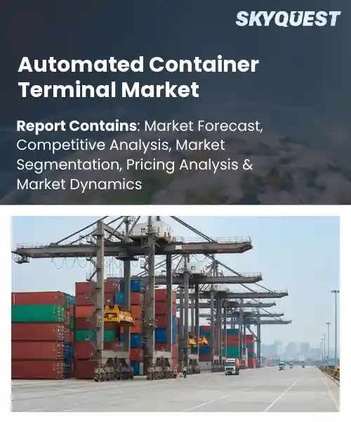 Automated Container Terminal Market